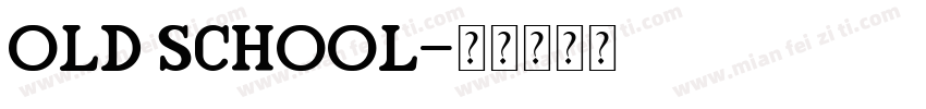 old school字体转换